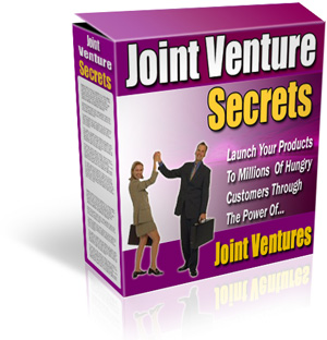 Joint Venture Secrets Joint Venture Secrets