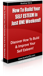 How to build you self esteem in just one weekend