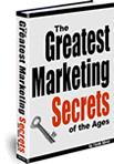 The GREATEST MARKETING SECRETS The GREATEST MARKETING SECRETS